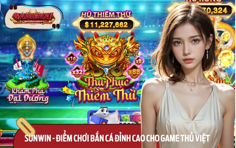 Sunwin hiện là nền tảng bắn cá online triệu người mê