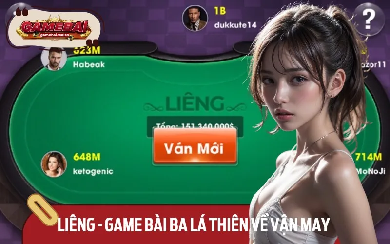 Liêng là game bài ba lá kết hợp vận may và phản xạ của mỗi người