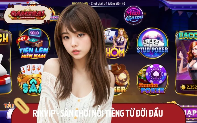 Rikvip trở lại mạnh mẽ với diện mạo mới và tính năng đổi thưởng chuẩn