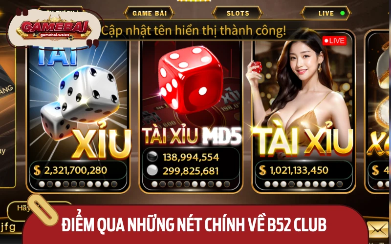 Loạt điều bạn cần biết về cổng game B52club