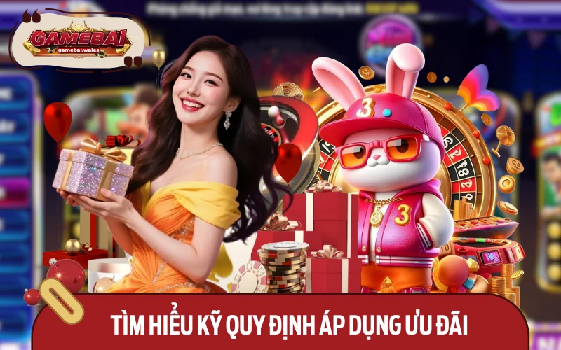 Xem xét rõ ràng các yêu cầu trước khi nhận thưởng