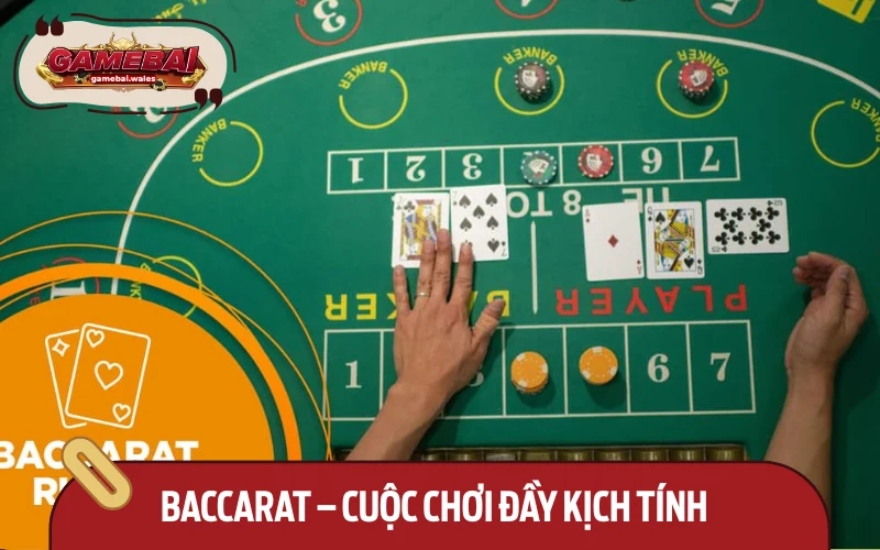 Baccarat với nhiều điều thú vị