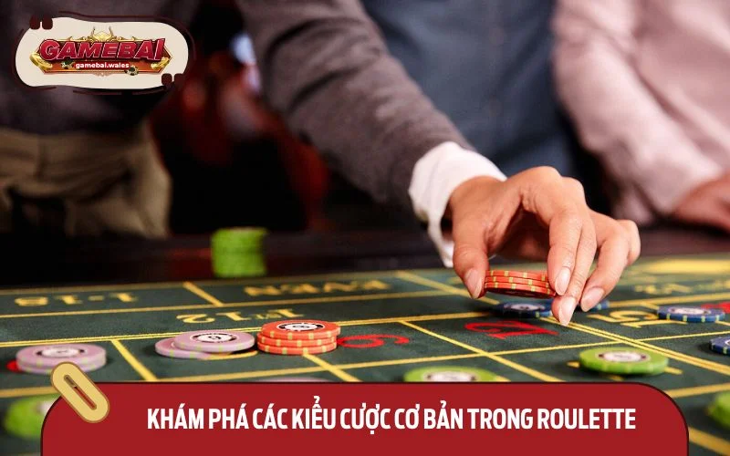 Nắm vững các kiểu cược và luật chơi Roulette giúp bạn nâng cao khả năng thắng
