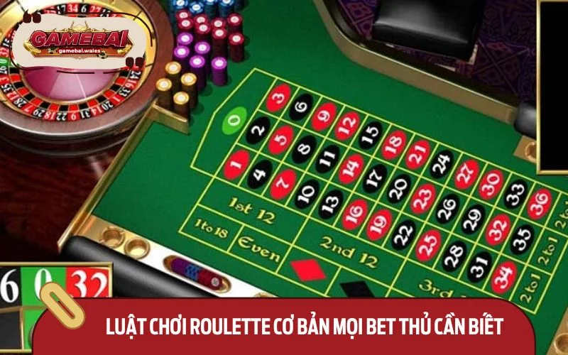 Luật chơi Roulette cơ bản mọi bet thủ cần biết