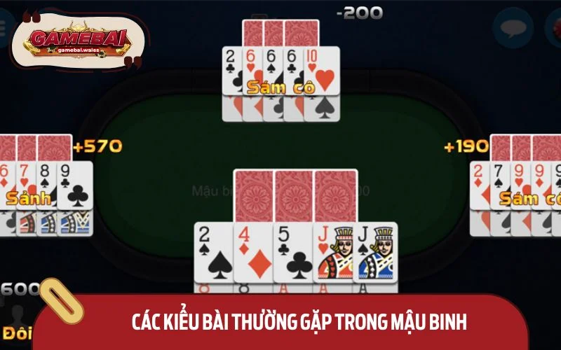 Nắm vững các kiểu bài thường gặp trong game giúp bạn tăng cơ hội thắng
