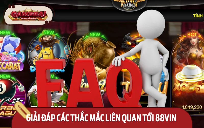  Giải đáp cho người chơi về cổng game